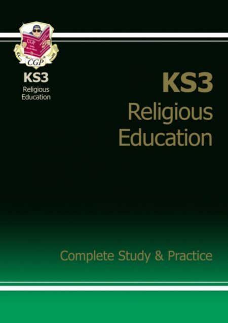 KS3 Religious Education Complete Revision & Practice (with Online Edition) - 9781782941859