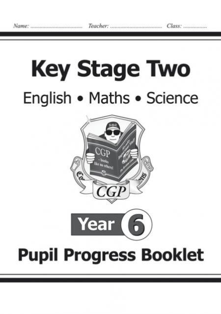 KS2 Pupil Progress Booklet for English, Maths and Science - Year 6 - 9781782941903