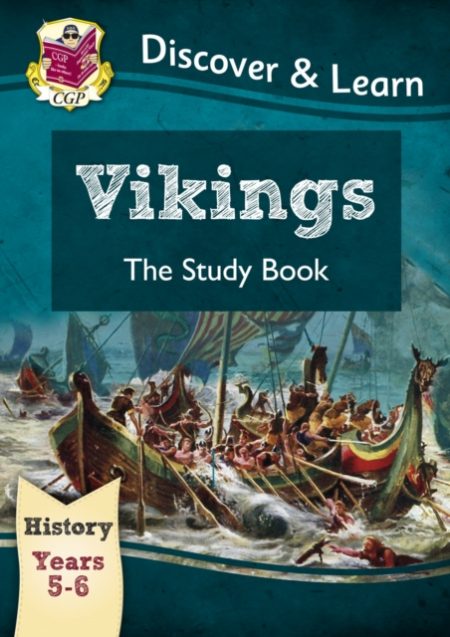 KS2 History Discover & Learn: Vikings Study Book (Years 5 & 6) - 9781782942016