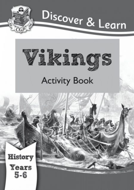 KS2 History Discover & Learn: Vikings Activity Book (Years 5 & 6) - 9781782942023