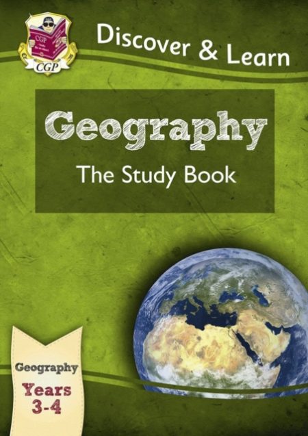 KS2 Discover & Learn: Geography - Study Book, Year 3 & 4 - 9781782942115