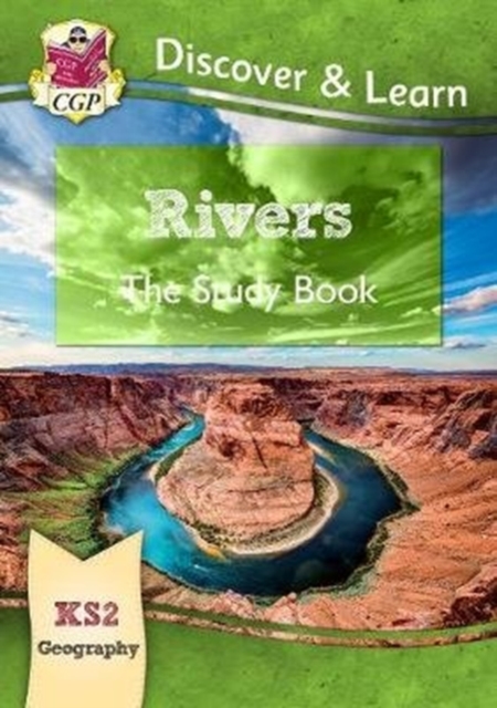 KS2 Geography Discover & Learn: Rivers Study Book - 9781782949749
