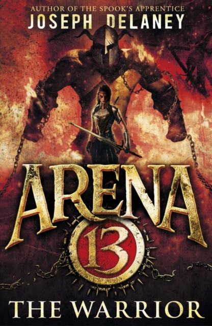 Arena 13: The Warrior - 9781782954071