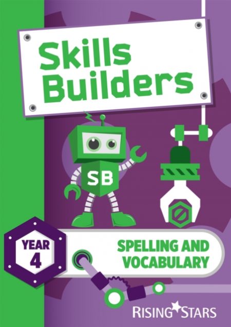 Skills Builders Spelling and Vocabulary Year 4 Pupil Book new edition - 9781783397211