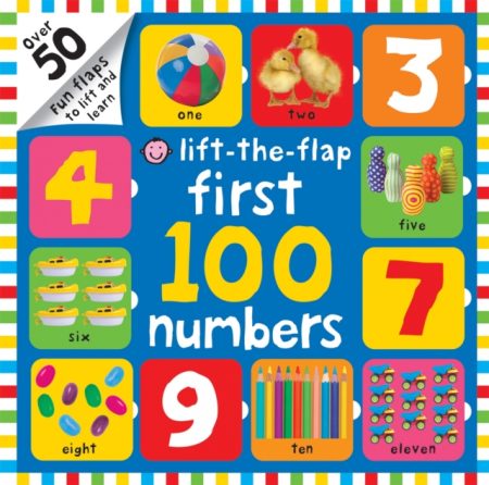 First 100 Numbers : First 100 Lift The Flap - 9781783410248