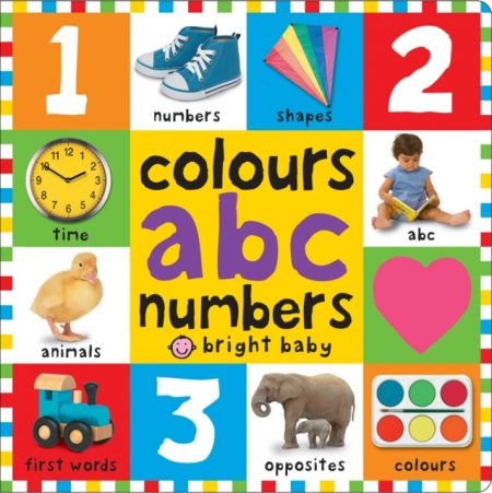 Colours ABC Numbers : First 100 Books - 9781783412020