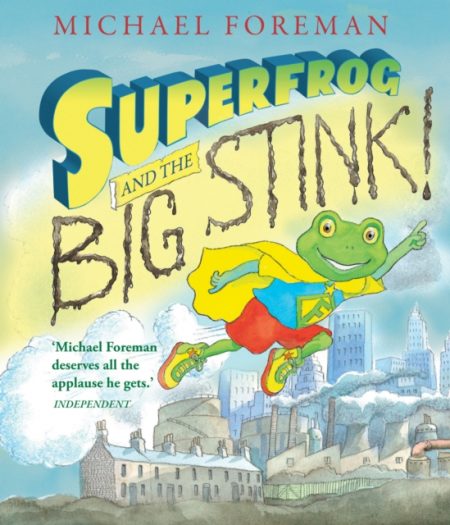 Superfrog and the Big Stink - 9781783440306