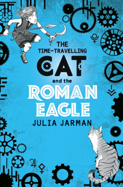 The Time-Travelling Cat and the Roman Eagle - 9781783446193