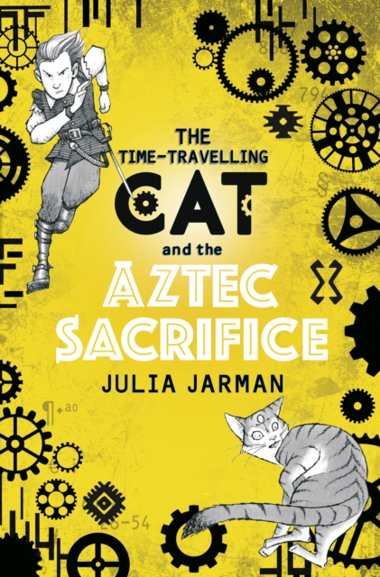 The Time-Travelling Cat and the Aztec Sacrifice - 9781783446889