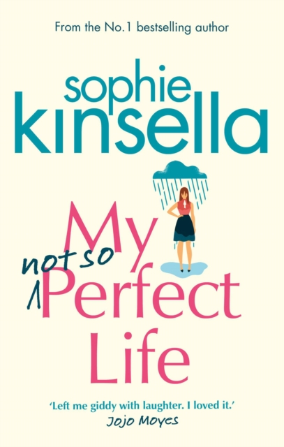 My Not So Perfect Life : A Novel - 9781784162825