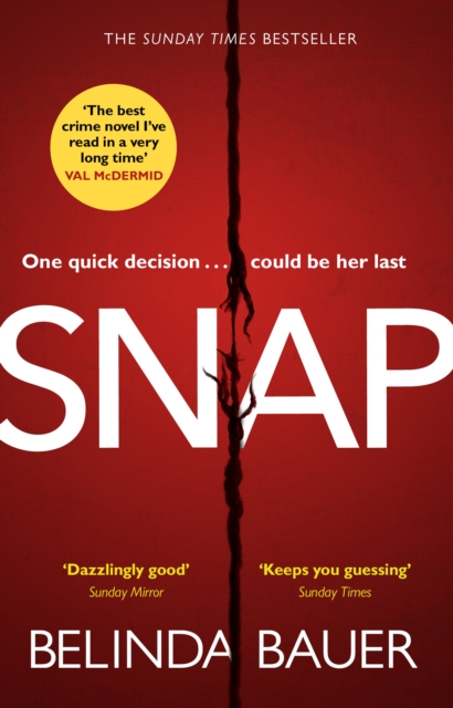 Snap : The Sunday Times Bestseller - 9781784164034