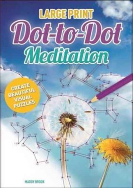 Large Print Dot-to-Dot Meditation - 9781784285852
