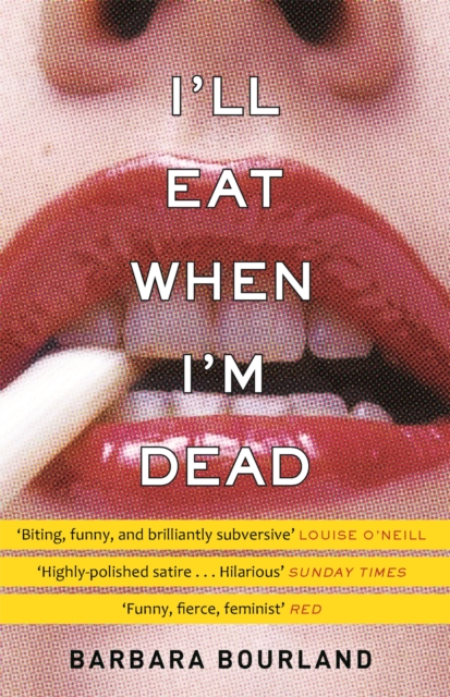 I'll Eat When I'm Dead : A sizzling romp through fashion's darker side - 9781784298579