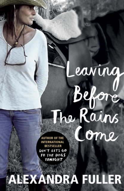 Leaving Before the Rains Come - 9781784700591