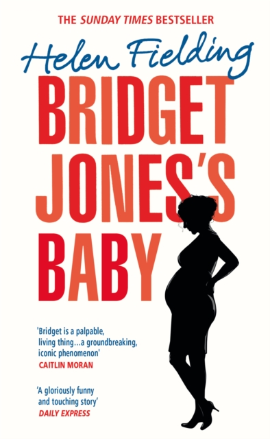 Bridget Jones's Baby : The Diaries - 9781784706944