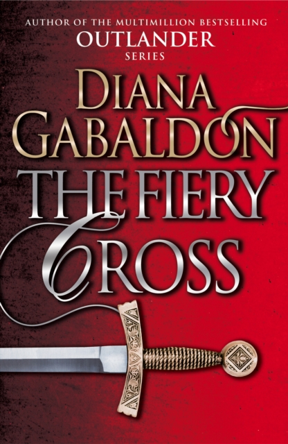 The Fiery Cross : (Outlander 5) - 9781784751333