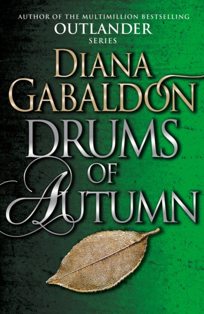 Drums Of Autumn : (Outlander 4) - 9781784751340