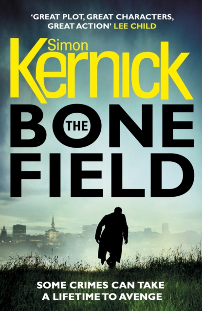 The Bone Field : The heart-stopping new thriller - 9781784752330