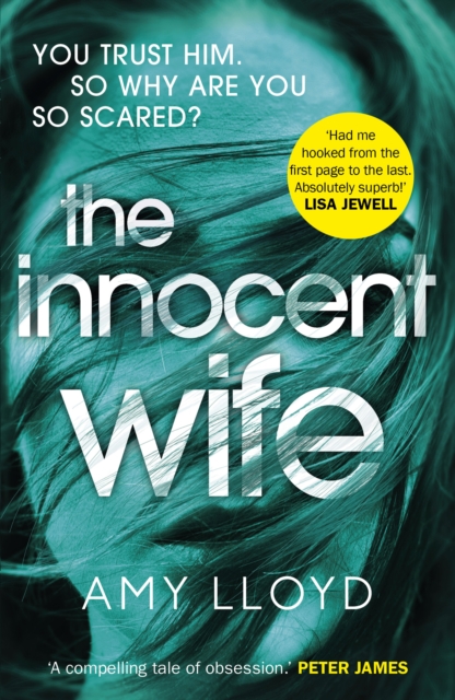 The Innocent Wife : A Richard and Judy Book Club pick - 9781784757106