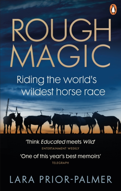 Rough Magic : Riding the world's wildest horse race. A Richard and Judy Book Club pick - 9781785038860