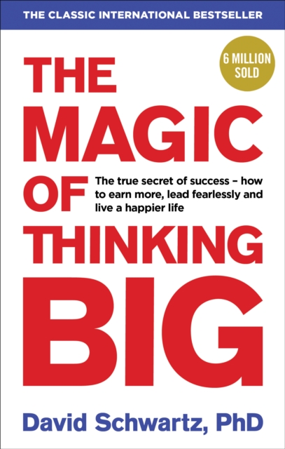 The Magic of Thinking Big - 9781785040474