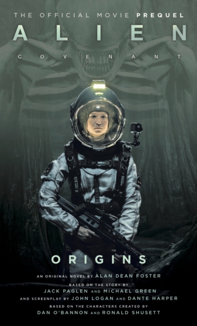 Alien: Covenant 2 - The Official Prequel to the Blockbuster Film - 9781785654763