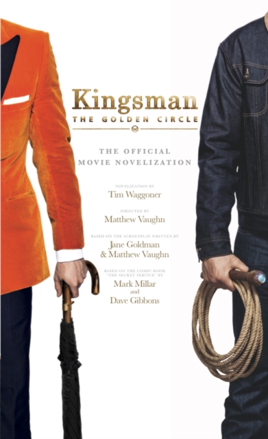 Kingsman : The Golden Circle - 9781785657320