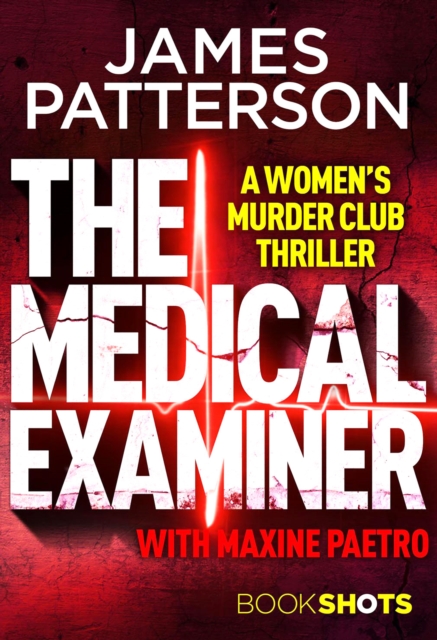 The Medical Examiner : BookShots - 9781786531025
