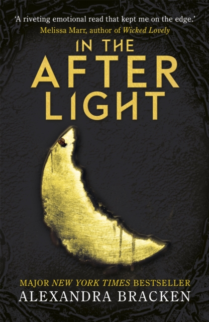 A Darkest Minds Novel: In the Afterlight : Book 3 - 9781786540201