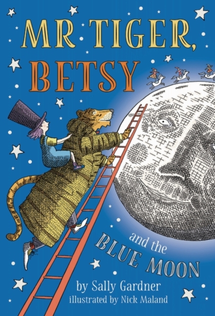 Mr Tiger, Betsy and the Blue Moon - 9781786697172