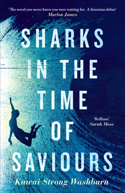 Sharks in the Time of Saviours - 9781786896490