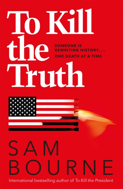 To Kill the Truth - 9781787474901