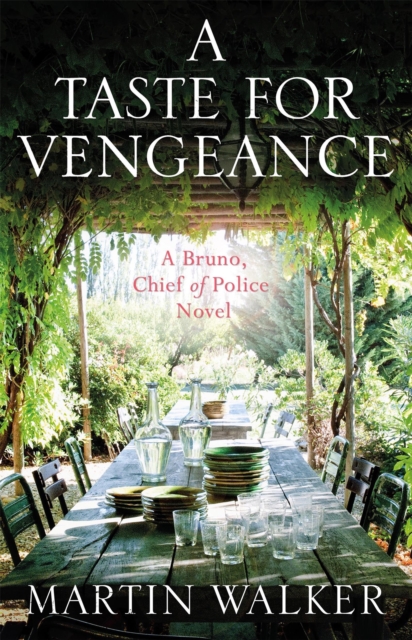 A Taste for Vengeance : Bruno, Chief of Police 11 - 9781787476028