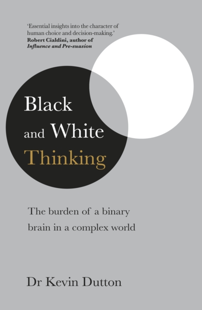 Black and White Thinking - 9781787630635