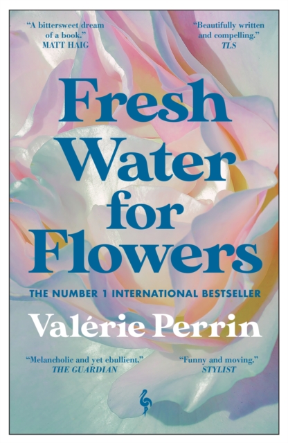 Fresh Water for Flowers : Over 1 million copies sold - 9781787703117