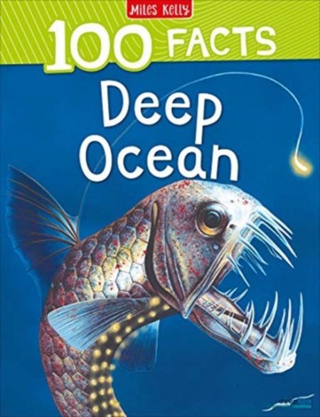 100 Facts Deep Ocean - 9781789892734