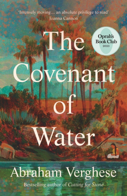 The Covenant of Water : An Oprah's Book Club Selection - 9781804710432