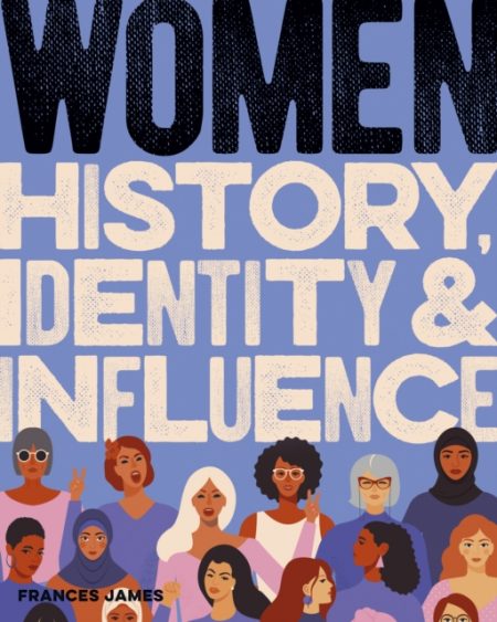 Women History, Identity & Influence - 9781838574086