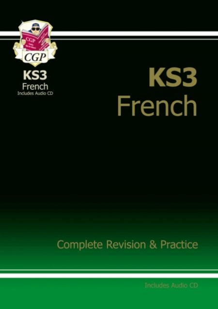 KS3 French Complete Revision & Practice (with Free Online Edition & Audio) - 9781841464367