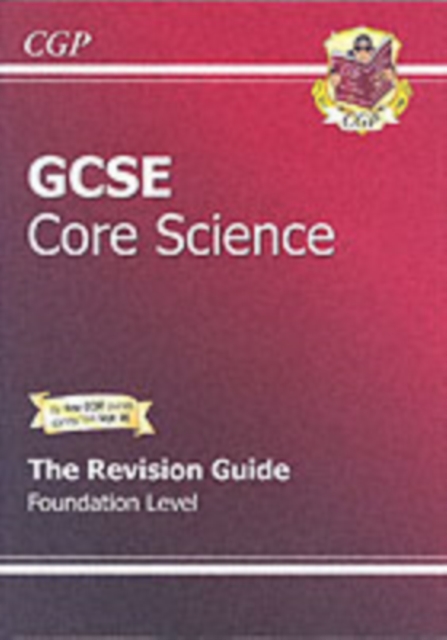 GCSE Core Science Revision Guide - Foundation (with Online Edition) - 9781841467238