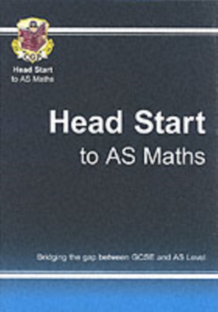 Head Start to AS Maths - 9781841469935