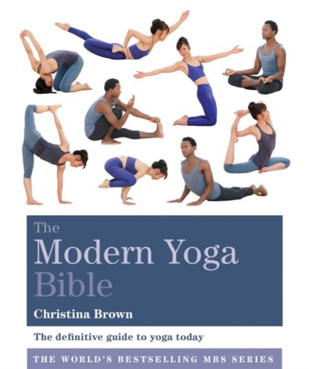 The Modern Yoga Bible - 9781841814667