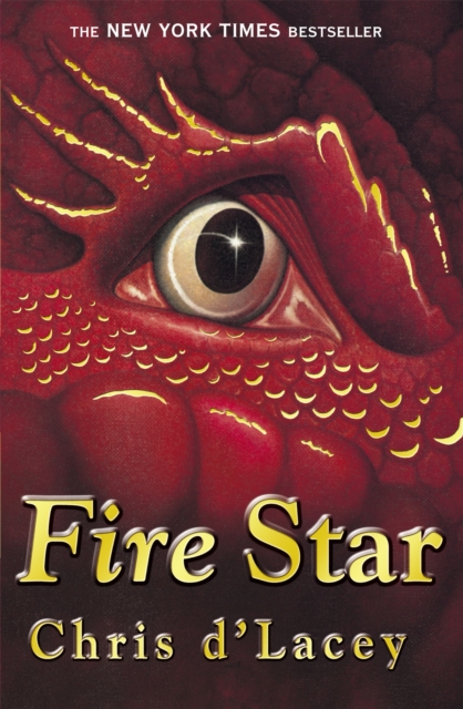 The Last Dragon Chronicles: Fire Star : Book 3 - 9781843625223