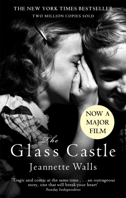 The Glass Castle : The New York Times Bestseller - Two Million Copies Sold - 9781844081820