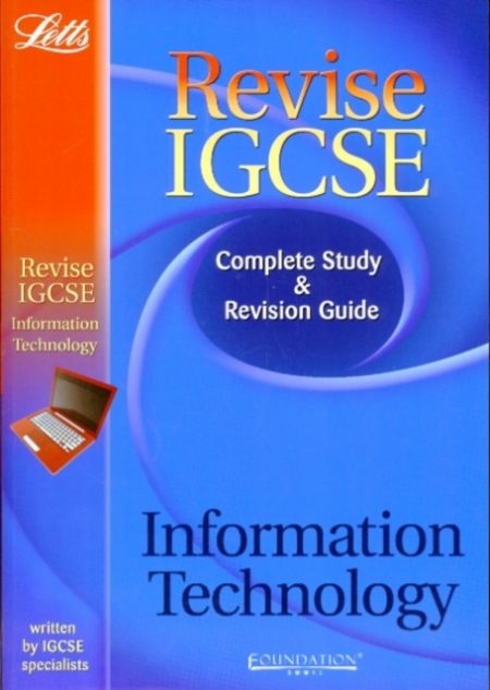 Revise IGCSE Information Technology Study Guide - 9781844193776