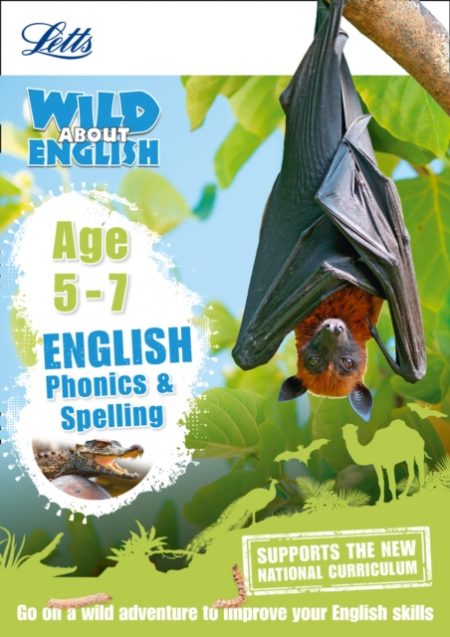 English - Phonics and Spelling Age 5-7 - 9781844198870