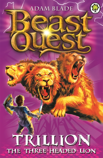 Beast Quest: Trillion the Three-Headed Lion : Series 2 Book 6 - 9781846169939