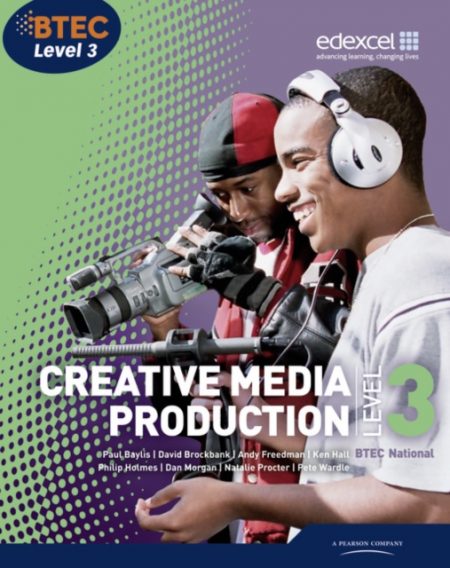 BTEC Level 3 National Creative Media Production Student Book - 9781846906725