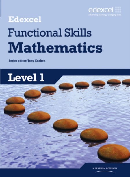 Edexcel Functional Skills Mathematics Level 1 Student Book - 9781846907692