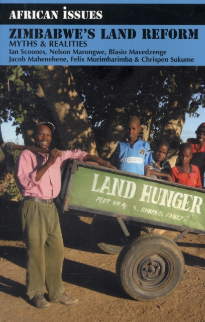 Zimbabwe's Land Reform : Myths and Realities - 9781847010247